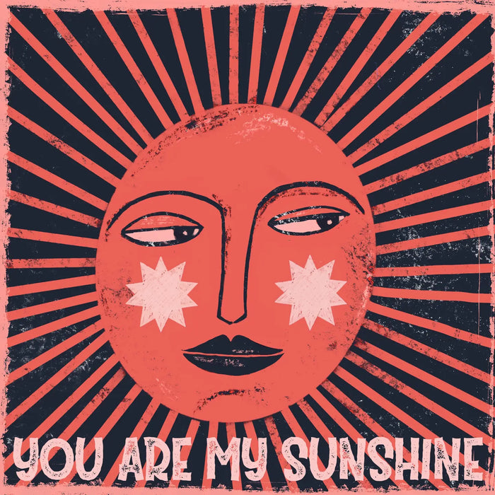 You Are My Sunshine Card