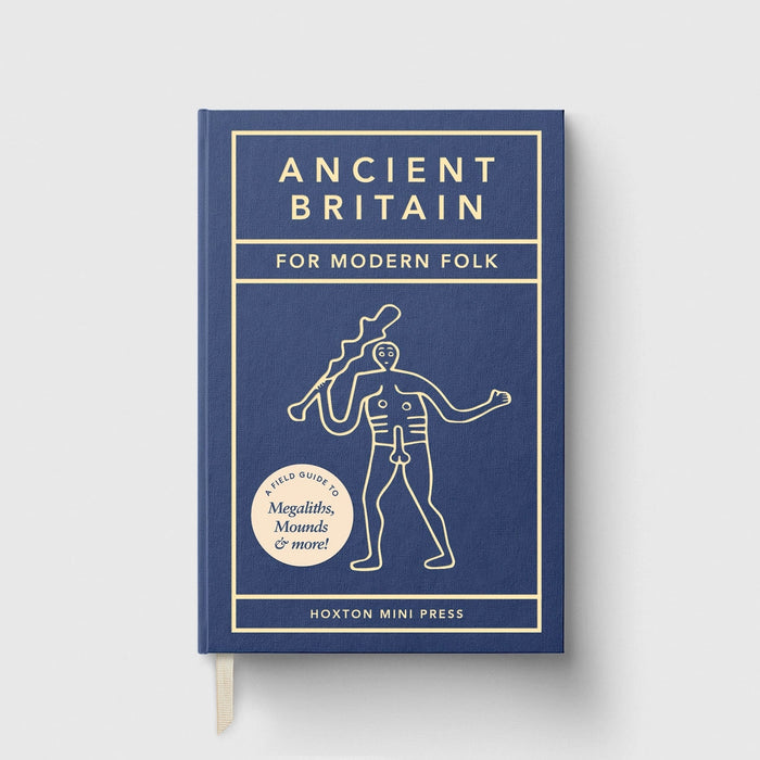 Ancient Britain For Modern Folk